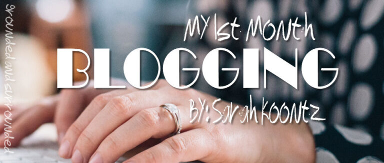 My First Month Blogging