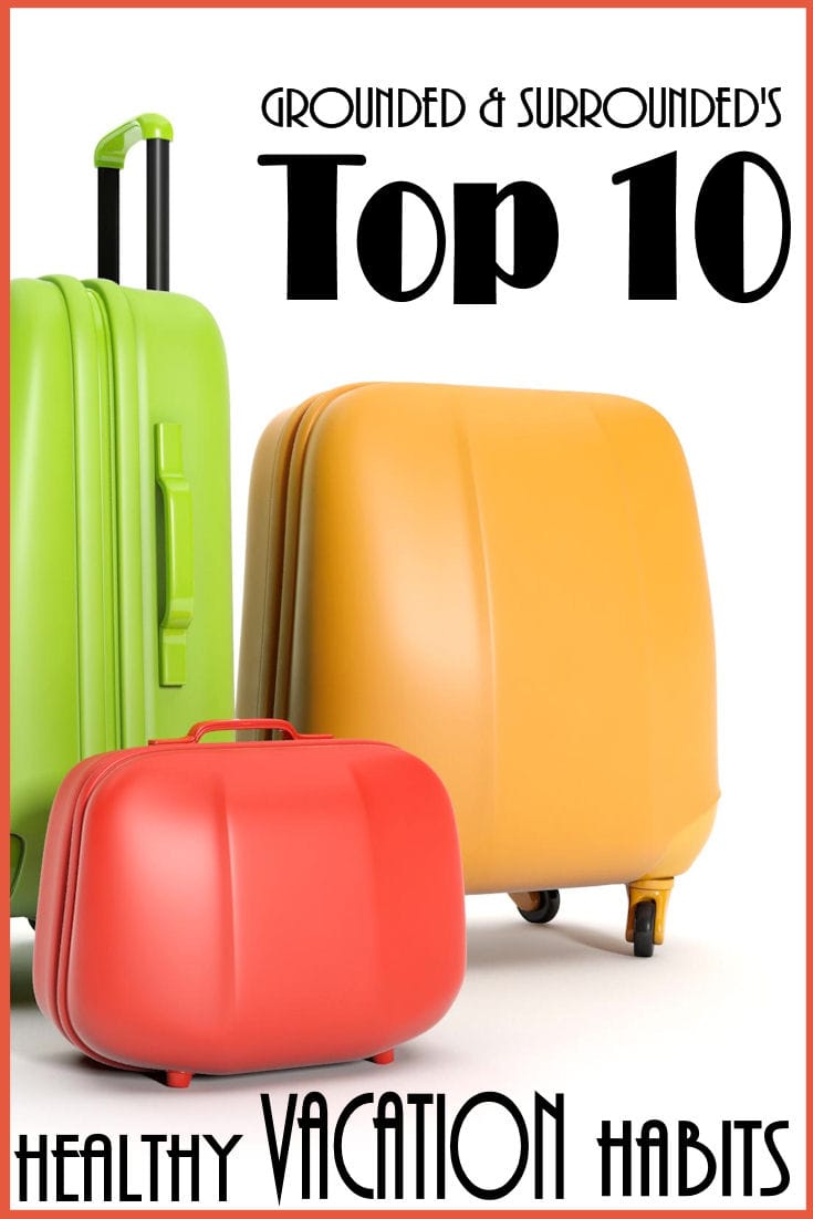 Traveling during the holidays? Nervous about getting off track? Here are our 10 TRIED and TRUE travel tips to help you keep your health and fitness goals! Whether you are camping or staying in a 5 star hotel, our tips will keep you in your skinny jeans. www.groundedandsurrounded.com/top-10-healthy-vacation-habits/