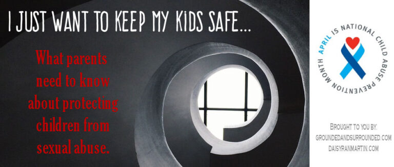 I just want to keep my kids safe…