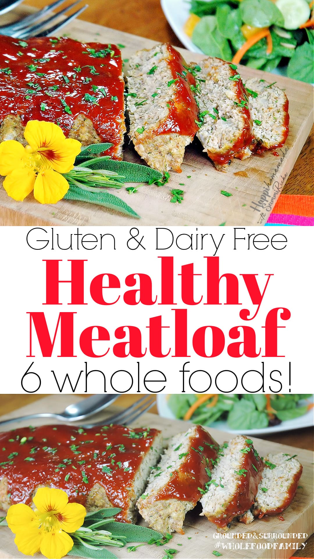 Healthy Whole Foods Meatloaf HappiHomemade Family Friendly Recipes