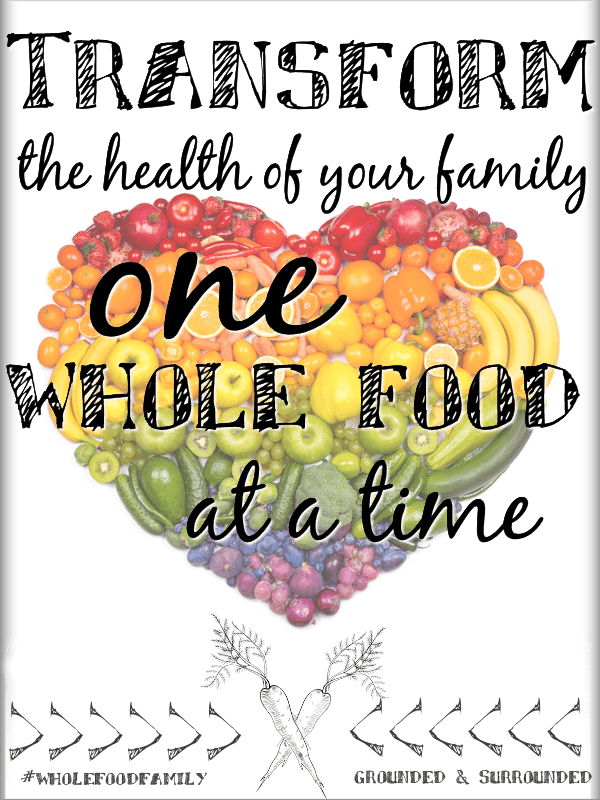 THE “WHOLE FOOD FAMILY” SERIES + 5 Reasons Everyone should EAT MORE WHOLE FOOD It is so tempting to take shortcuts when it comes to feeding our families whole food recipes, and for some reason we tell ourselves it’s no big deal! What if we could all find a way to feed our families one more whole food per meal? We'll show you how to get more in your diet including meal ideas for dinner, snacks, breakfast, salads, and desserts! 