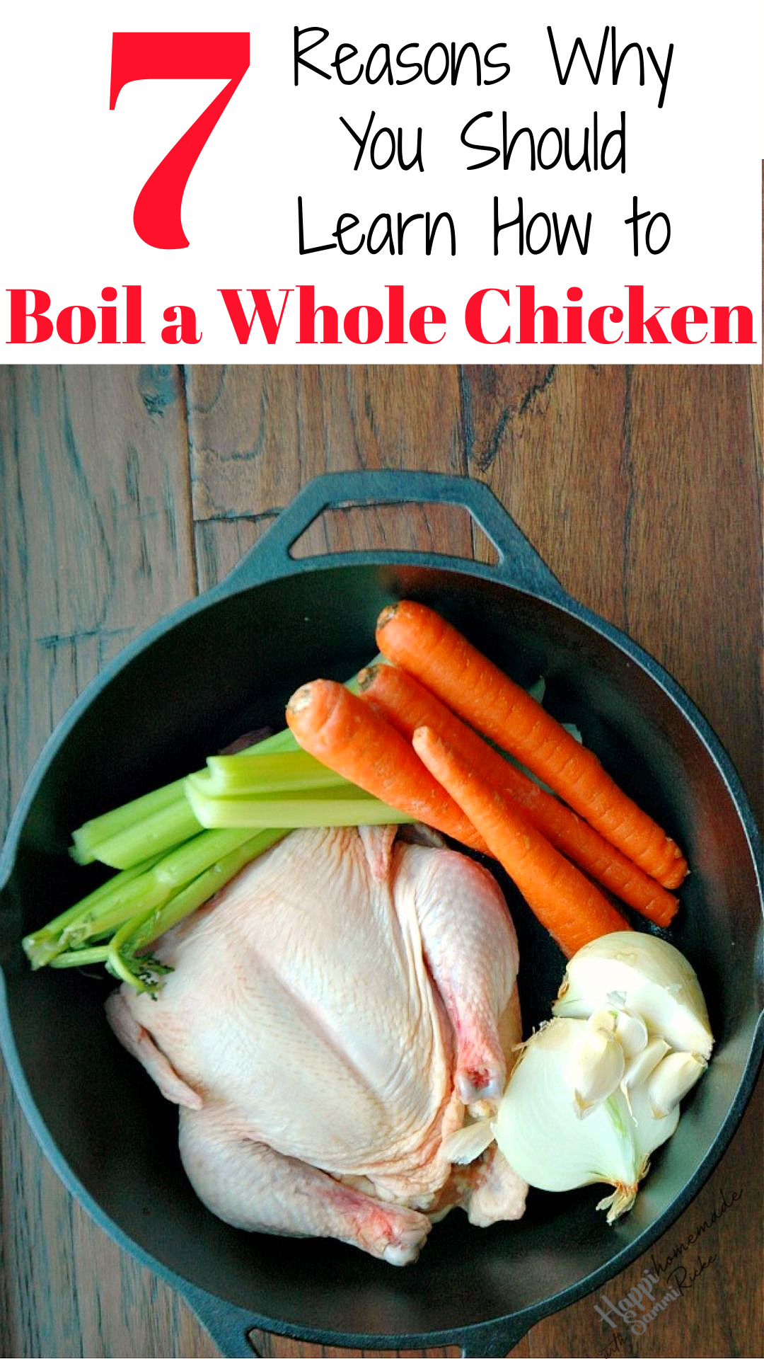7 Reasons You Need to Learn How to Boil a Chicken!