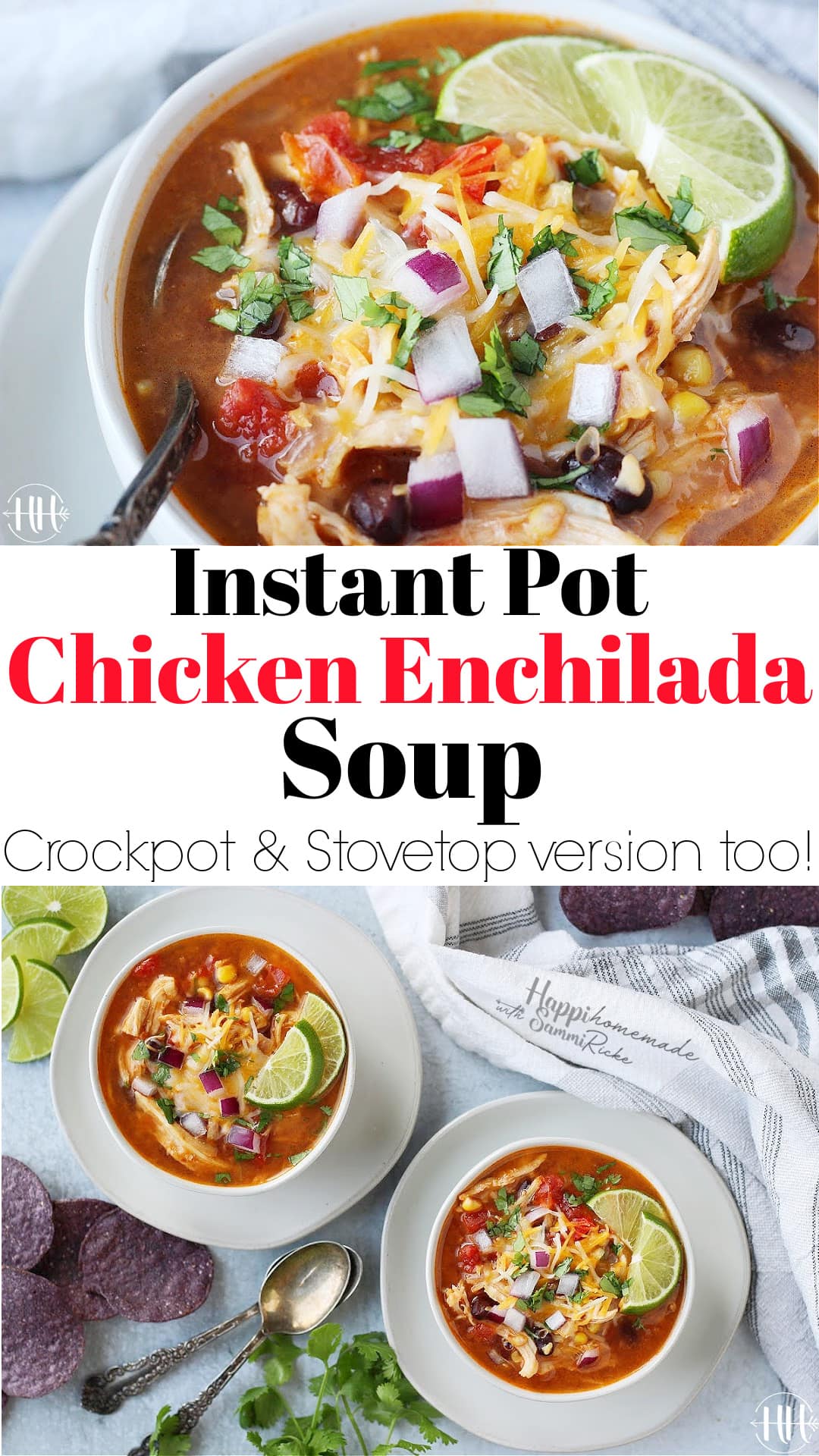 Instant Pot Chicken Enchilada Soup HappiHomemade Family Friendly Recipes