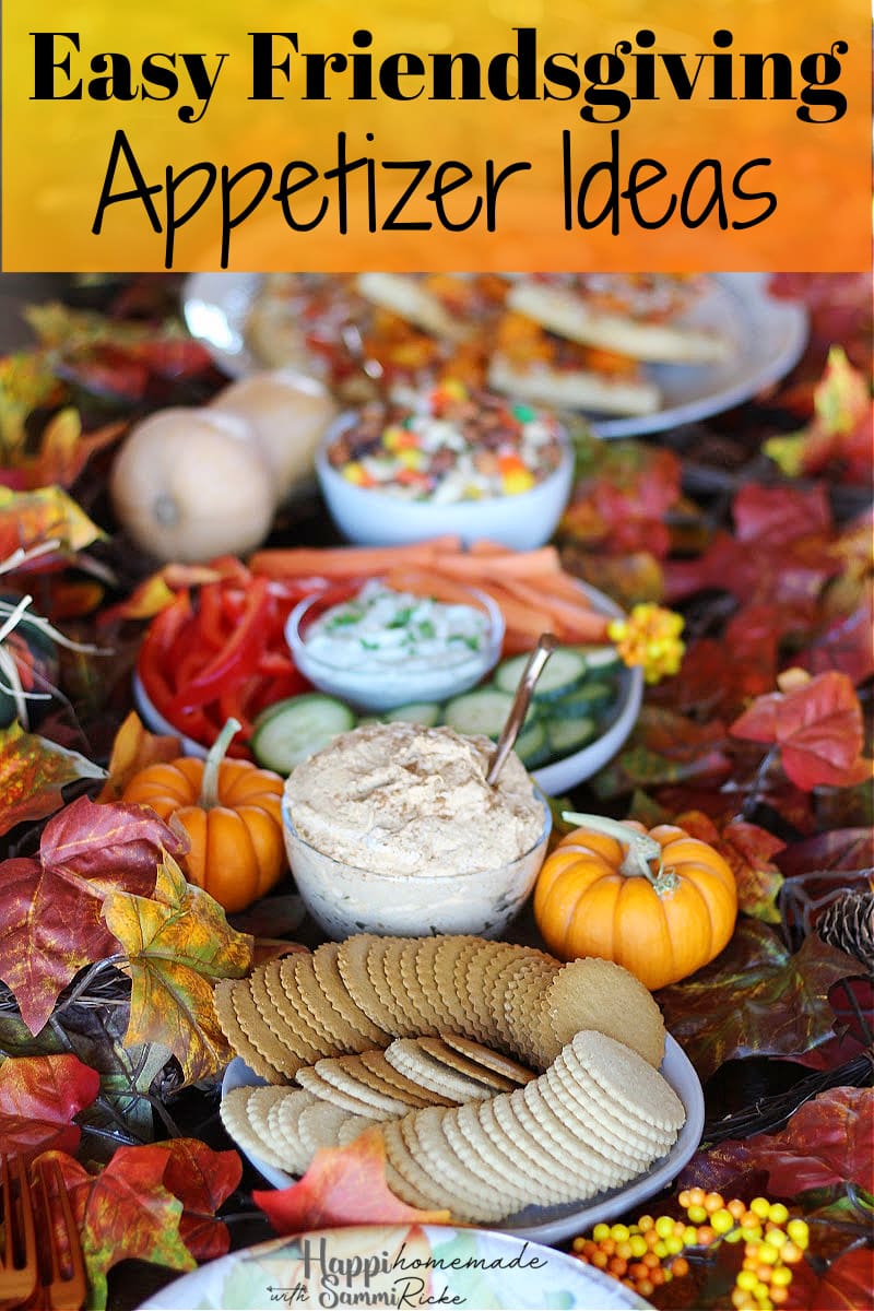 Friendsgiving Appetizer Menu Ideas HappiHomemade Family Friendly