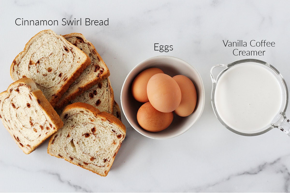 Cinnamon swirl bread, four eggs, and vanilla coffee creamer.